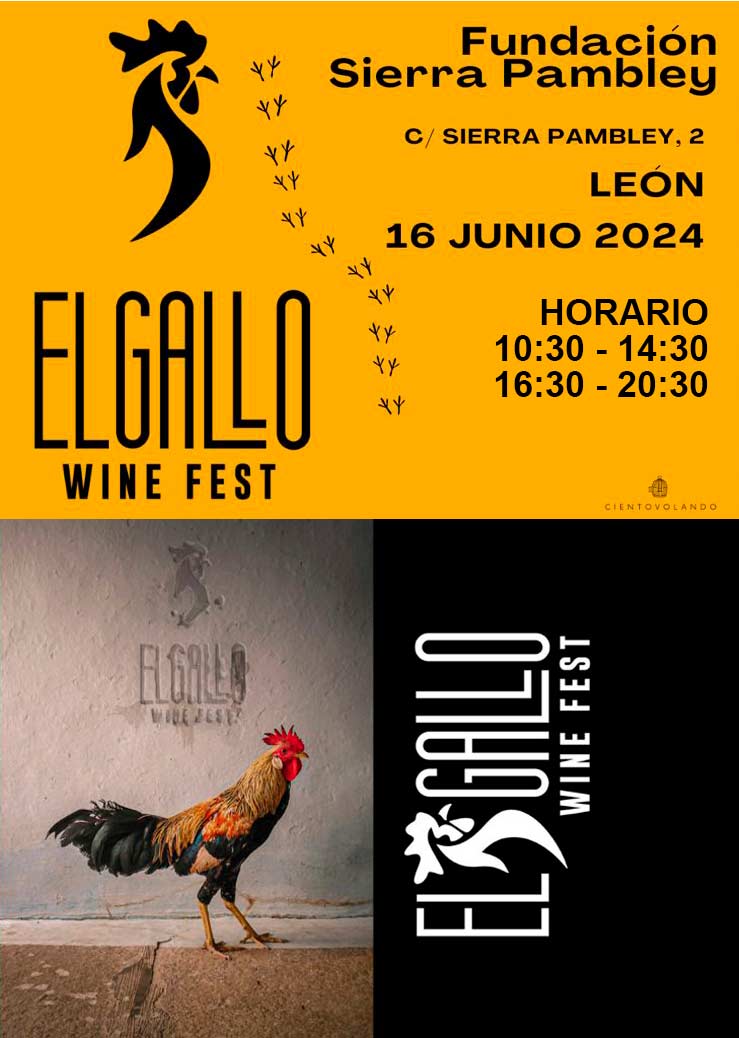 EL GALLO WINE FEST . LEÓN