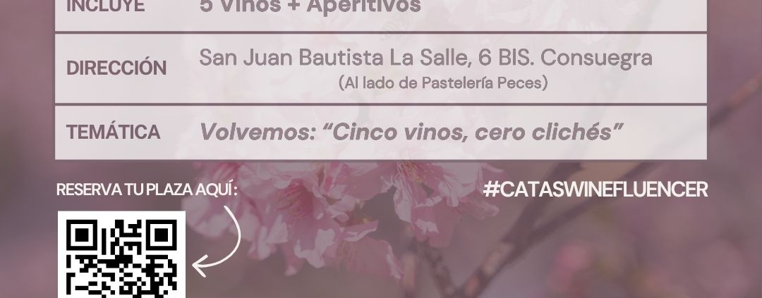 CATA WINEFLUENCER consuegra vinos EVENTOS VINO mayo turismo enoturismo