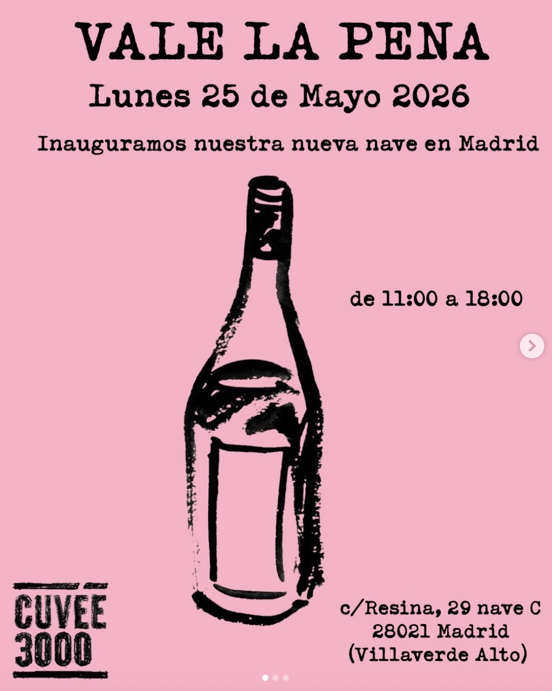 VALE LA PENA PRODUCTORES . CUVÉE 3000 MADRID