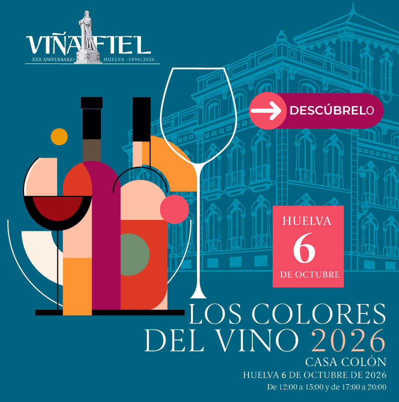 Los Colores del Vino . Grupo Viñafiel . Huelva